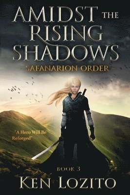 Amidst the Rising Shadows