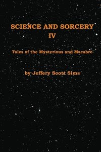 bokomslag Science and Sorcery IV