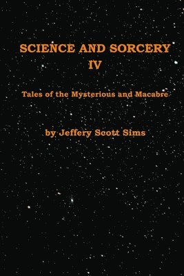 bokomslag Science and Sorcery IV