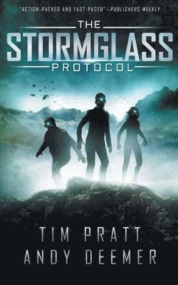 Andy Deemer, Tim Pratt - Stormglass Protocol, Häftad
