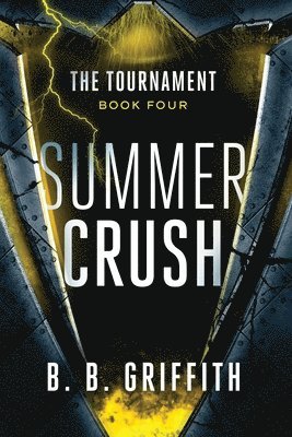 bokomslag Summer Crush (The Tournament, #4)