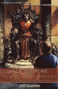 bokomslag Jack Templar And The Lord Of The Werewolves: The Jack Templar Chronicles