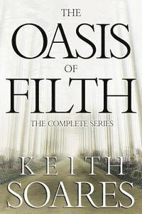 The Oasis of Filth - The Complete Series 1