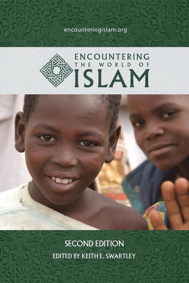 Encountering the World of Islam 1