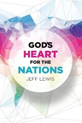 God's Heart for the Nations 1