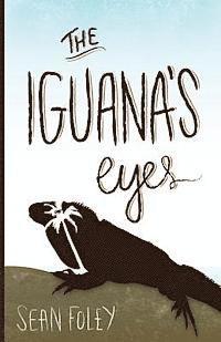 bokomslag The Iguana's Eyes