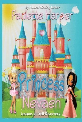 Paulette Harper - Princess Nevaeh, Häftad