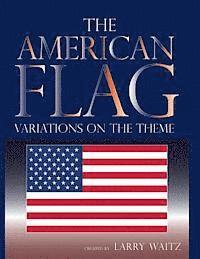 bokomslag The American Flag: Variations on the Theme