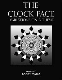 bokomslag The Clock Face: Variations on the Theme