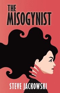 bokomslag The Misogynist