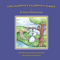 bokomslag The Hoppity Floppity Gang in To Cry or Not to Cry