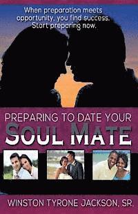 bokomslag Preparing to Date Your Soul Mate