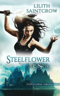 bokomslag Steelflower at Sea