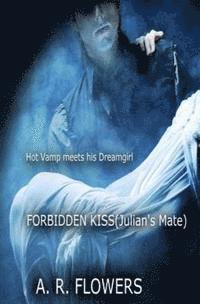 bokomslag Forbidden Kiss (Julian's Mate)