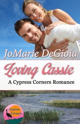 Loving Cassie: Cypress Corners Book 3 1