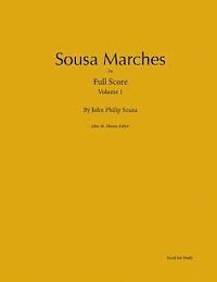 John Philip Sousa, John M. Miano - Sousa Marches in Full Score: Volume 1, Häftad