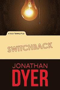 Switchback: A Nick Temple File 1