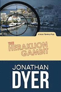 bokomslag The Heraklion Gambit: A Nick Temple File