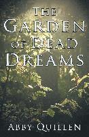 The Garden of Dead Dreams 1