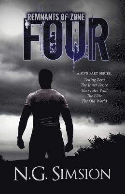 James Roth, Chris White, Marie Young - Remnants of Zone Four Chronicles, Häftad