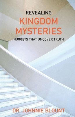 Revealing Kingdom Mysteries 1