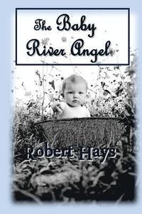 bokomslag The Baby River Angel