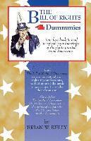 bokomslag The Bill of Rights 4 Dummmies: Your first book to read to refresh your knowledge of the rights granted to all Americans.