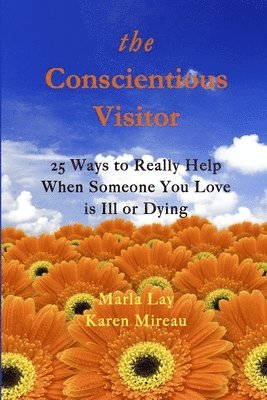 Marla Lay, Karen Mireau - Conscientious Visitor, Häftad