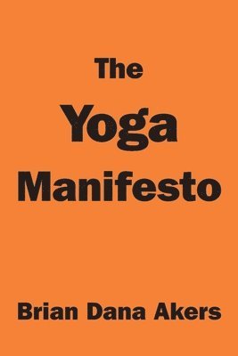 The Yoga Manifesto 1