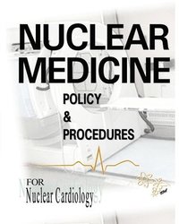 bokomslag Nuclear Medicine Policy & Procedures