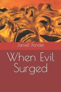 bokomslag When Evil Surged