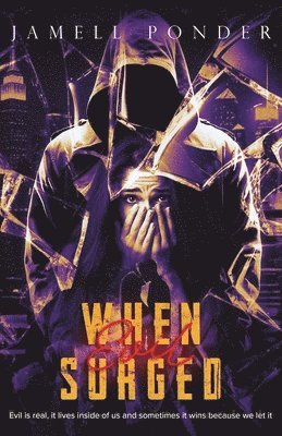 Jamell Ponder - When Evil Surged, Häftad