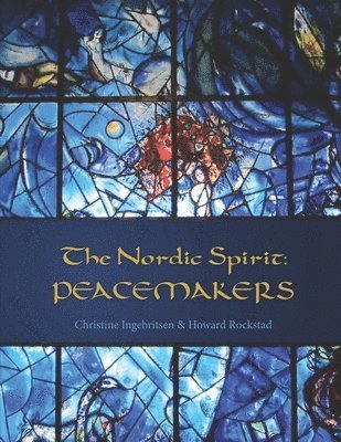 Christine Ingebritsen - The Nordic Spirit, Häftad