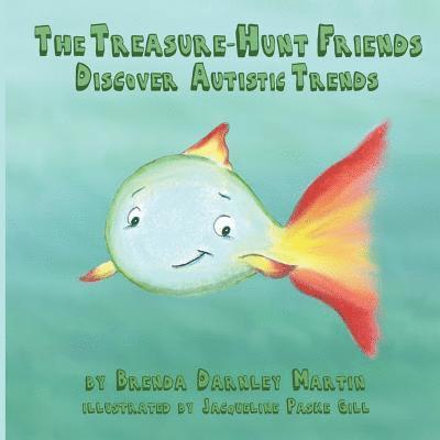 The Treasure-Hunt Friends Discover Autistic Trends 1