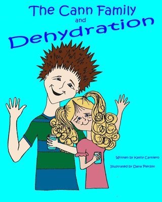 The Cann Family and Dehydration 1