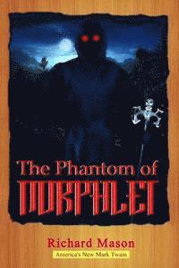 Richard Mason - The Phantom of Norphlet, Häftad
