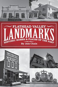 bokomslag Flathead Valley Landmarks