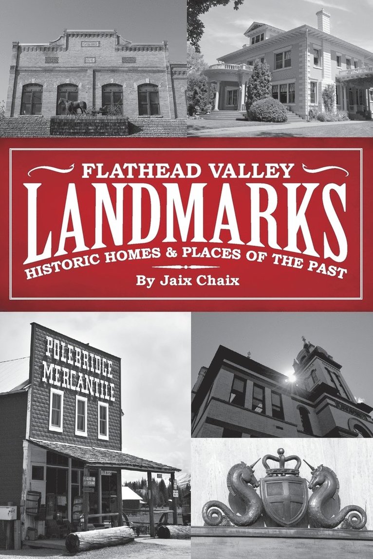 Lance Fahrney, Kellyn Brown - Flathead Valley Landmarks, Häftad