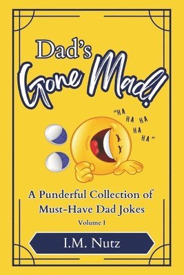 bokomslag Dad's Gone Mad!
