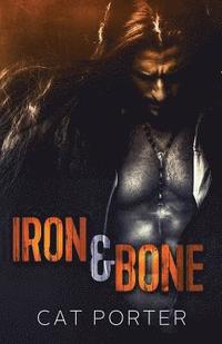 bokomslag Iron & Bone
