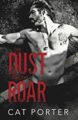 bokomslag The Dust and the Roar