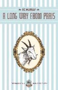 E. C. Murray, E C Murray - A Long Way from Paris, Häftad