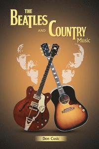 bokomslag The Beatles and Country Music