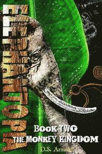 D. S. Arnauld - Elephantopia Book Two: The Monkey Kingdom, Häftad