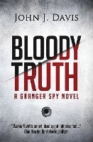John J Davis, John J. Davis, John  J. Davis - Bloody Truth, Häftad