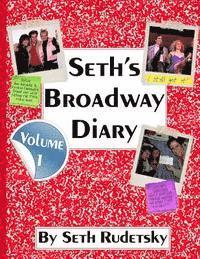 Seth Rudetsky - Seth's Broadway Diary, Volume 1, Häftad