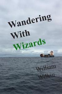 bokomslag Wandering with Wizards: A Muggle Holiday