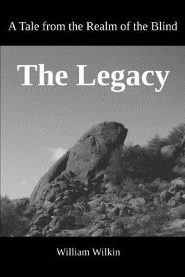 The Legacy: A Tale from the Realm of the Blind 1
