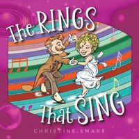 bokomslag The Rings that Sing