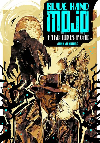 John Jennings - Blue Hand Mojo, Häftad